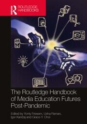 The Routledge Handbook of Media Education Futures Post-Pandemic book cover