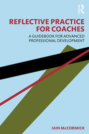 Reflective Practice for Coaches: A Guidebook for Advanced Professional Development book cover