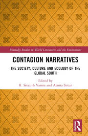 Contagion Narratives: The Society, Culture and Ecology of the Global South book cover