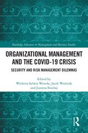 Organizational Management and the COVID-19 Crisis: Security and Risk Management Dilemmas book cover
