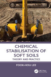 Chemical Stabilisation of Soft Soils: Theory and Practice book cover
