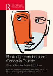 Routledge Handbook on Gender in Tourism: Views on Teaching, Research and Praxis book cover