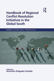 Handbook of Regional Conflict Resolution Initiatives in the Global South book cover