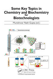 Some Key Topics in Chemistry and Biochemistry for Biotechnologists book cover