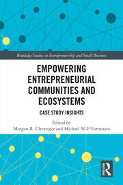Empowering Entrepreneurial Communities and Ecosystems: Case Study Insights book cover