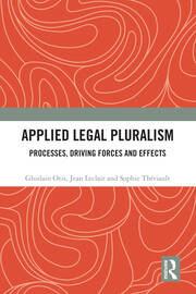 Applied Legal Pluralism: Processes, Driving Forces and Effects book cover