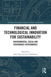 Financial and Technological Innovation for Sustainability: Environmental, Social and Governance Performance book cover