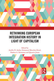 Rethinking European Integration History in Light of Capitalism book cover