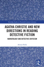 Agatha Christie and New Directions in Reading Detective Fiction: Narratology and Detective Criticism book cover