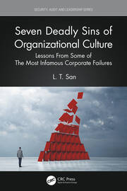 Seven Deadly Sins of Organizational Culture: Lessons From Some of The Most Infamous Corporate Failures book cover