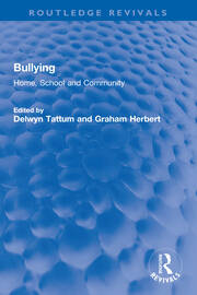 Bullying: Home, School and Community book cover