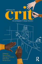 Rethinking the Crit: New Pedagogies in Design Education book cover