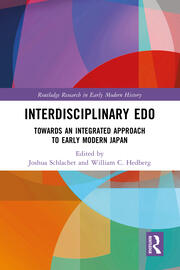 Interdisciplinary Edo: Toward an Integrated Approach to Early Modern Japan book cover