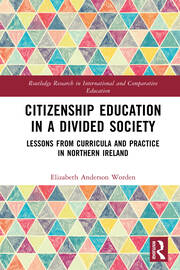 Citizenship Education in a Divided Society: Lessons from Curricula and Practice in Northern Ireland book cover