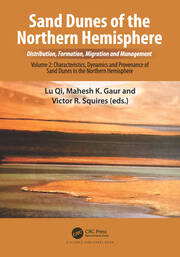 Sand Dunes of the Northern Hemisphere: Distribution, Formation, Migration and Management: Volume 2: Characteristics, Dynamics and Provenance of Sand Dunes in the Northern Hemisphere book cover