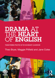 Drama at the Heart of English: Transforming Practice in the Secondary Classroom book cover