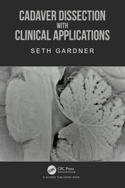Cadaver Dissection with Clinical Applications book cover