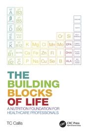 The Building Blocks of Life: A Nutrition Foundation for Healthcare Professionals book cover