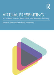 Virtual Presenting: A Guide to Formats, Production and Authentic Delivery book cover