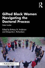 Gifted Black Women Navigating the Doctoral Process: Sister Insider book cover