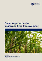 Omics Approaches for Sugarcane Crop Improvement book cover