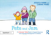 Pete and Jem: A Grammar Tales Book to Support Grammar and Language Development in Children book cover