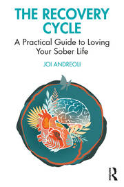 The Recovery Cycle: A Practical Guide to Loving Your Sober Life book cover