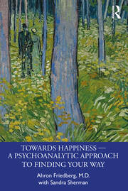 Towards Happiness — A Psychoanalytic Approach to Finding Your Way book cover
