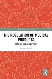 The Regulation of Medical Products: Dope, Drugs and Devices book cover