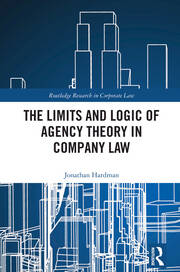 The Limits and Logic of Agency Theory in Company Law book cover