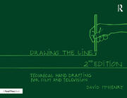 Drawing the Line: Technical Hand Drafting for Film and Television book cover