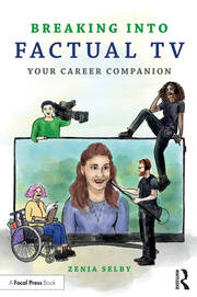 Breaking into Factual TV: Your Career Companion book cover