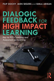 Dialogic Feedback for High Impact Learning: Key to PCP-Coaching and Assessment-as-Learning book cover