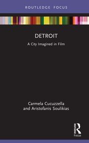 Detroit: A City Imagined in Film book cover