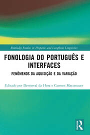 Fonologia do Português e Interfaces: Fenômenos da Aquisição e da Variação book cover