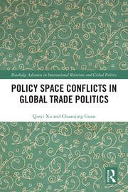 Policy Space Conflicts in Global Trade Politics book cover