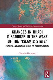 Changes in Jihadi Discourse in the Wake of the 
