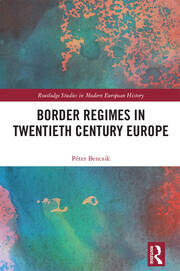 Border Regimes in Twentieth Century Europe book cover