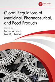 Global Regulations of Medicinal, Pharmaceutical, and Food Products book cover