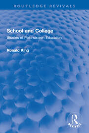 School and College: Studies of Post-sixteen Education book cover