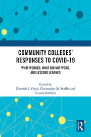 Community Colleges’ Responses to COVID-19: What Worked, What Did Not Work, and Lessons Learned book cover
