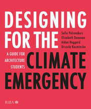 Designing for the Climate Emergency: A Guide for Architecture Students book cover