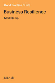 Good Practice Guide: Business Resilience book cover