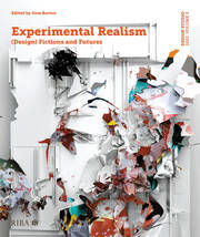 Design Studio Vol. 5: Experimental Realism: (Design) Fictions and Futures book cover