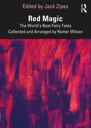 Red Magic: The World’s Best Fairy Tales Collected and Arranged by Romer Wilson book cover