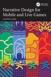 Narrative Design for Mobile and Live Games book cover