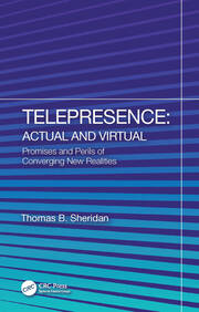 Telepresence: Actual and Virtual: Promises and Perils of Converging New Realities book cover