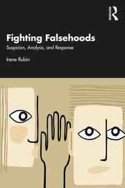Fighting Falsehoods: Suspicion, Analysis, and Response book cover