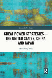 Great Power Strategies - The United States, China and Japan book cover