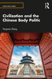 Civilization and the Chinese Body Politic book cover